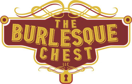 THE BURLESQUE CHEST LLC