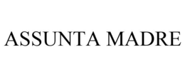 ASSUNTA MADRE