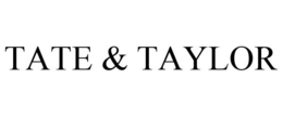 TATE & TAYLOR