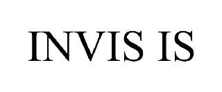 INVIS IS