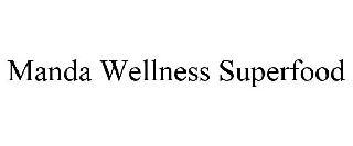 MANDA WELLNESS SUPERFOOD