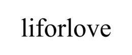 LIFORLOVE