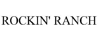 ROCKIN' RANCH