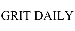 GRIT DAILY