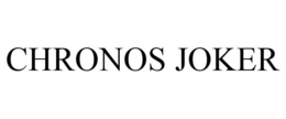 CHRONOS JOKER