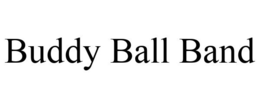 BUDDY BALL BAND