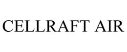 CELLRAFT AIR