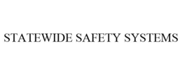 STATEWIDE SAFETY SYSTEMS