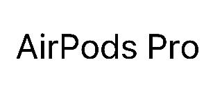 AIRPODS PRO