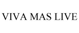 VIVA MAS LIVE