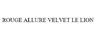 ROUGE ALLURE VELVET LE LION