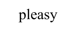 PLEASY