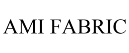 AMI FABRIC