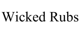 WICKED RUBS