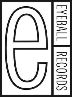 E EYEBALL RECORDS