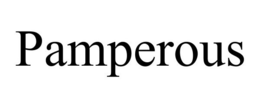 PAMPEROUS
