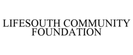 LIFESOUTH COMMUNITY FOUNDATION