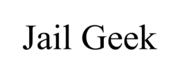 JAIL GEEK