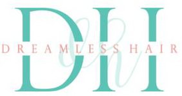DH DREAMLESS HAIR