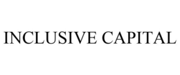 INCLUSIVE CAPITAL