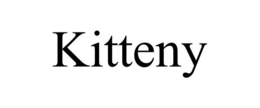 KITTENY