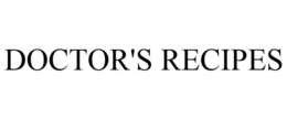 DOCTOR'S RECIPES