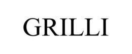 GRILLI