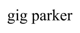GIG PARKER