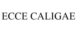ECCE CALIGAE