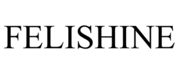 FELISHINE