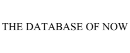 THE DATABASE OF NOW