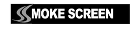 SMOKE SCREEN