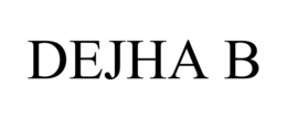 DEJHA B