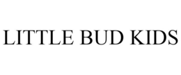 LITTLE BUD KIDS