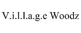 V.I.L.L.A.G.E WOODZ