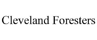 CLEVELAND FORESTERS