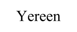 YEREEN