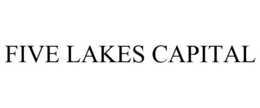 FIVE LAKES CAPITAL