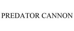 PREDATOR CANNON