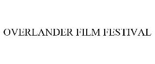 OVERLANDER FILM FESTIVAL