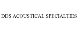 DDS ACOUSTICAL SPECIALTIES
