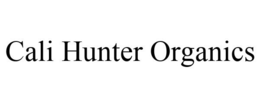 CALI HUNTER ORGANICS