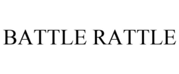 BATTLE RATTLE