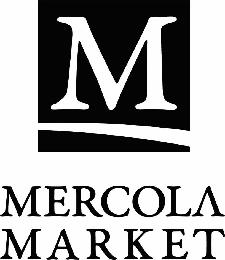 M MERCOLA MARKET