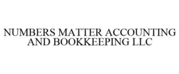 NUMBERS MATTER ACCOUNTING AND BOOKKEEPING LLC