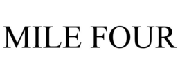 MILE FOUR