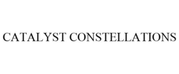 CATALYST CONSTELLATIONS