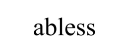 ABLESS