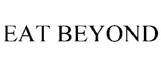 EAT BEYOND