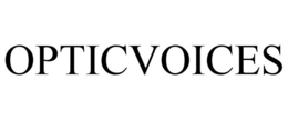OPTICVOICES
